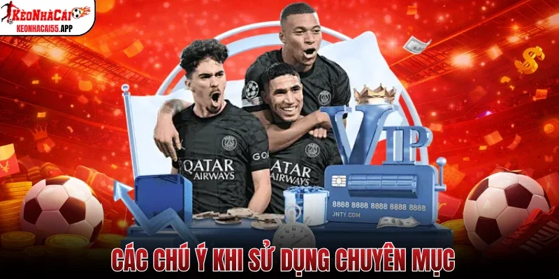Các chú ý khi sử dụng chuyên mục